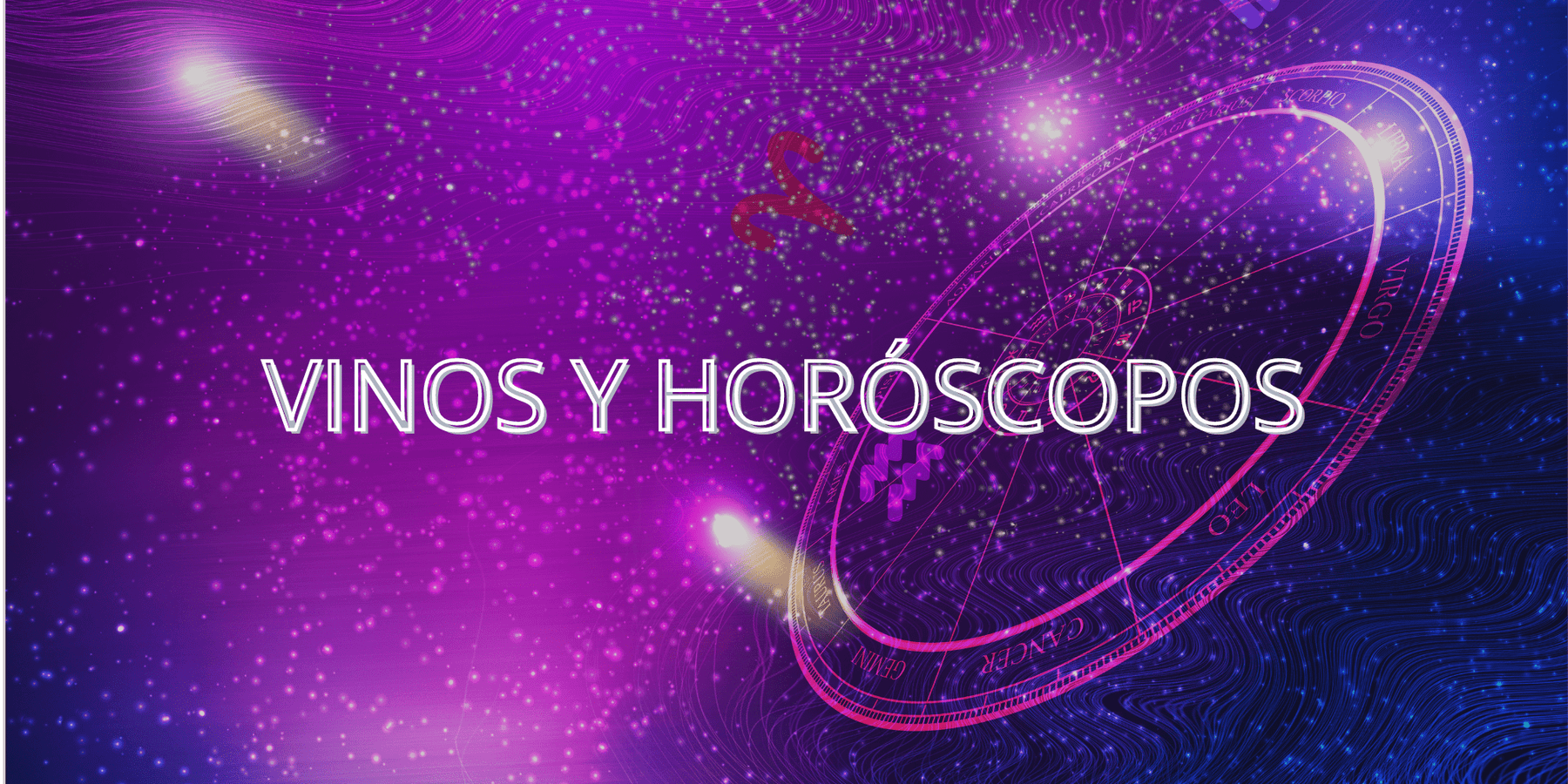 Vinos y Horóscopos: ¿Qué Vino Deberías Beber Según tu Signo Zodiacal? - Enoterra Wine Market